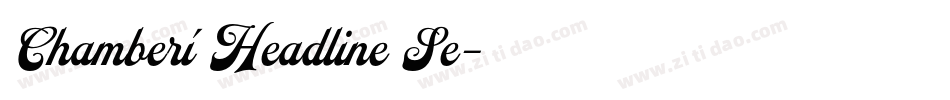 Chamberí Headline Se字体转换